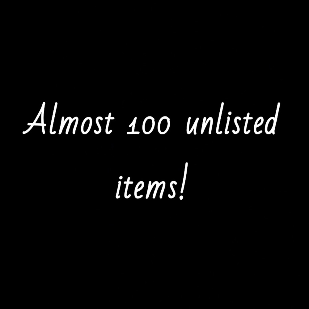 Moving soon! Almost 100 or more unlisted items